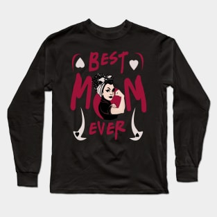 Best Mom Ever Long Sleeve T-Shirt